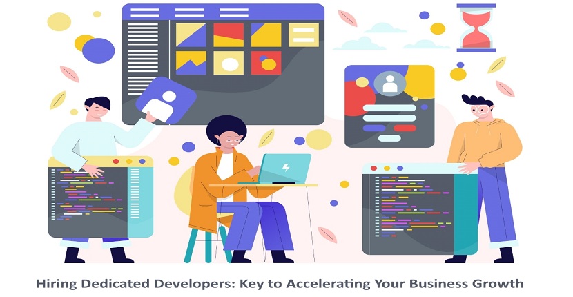  Why Hiring Dedicated Developers is the Key to Accelerating Your Business Growth